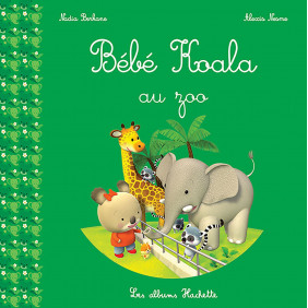 Bébé Koala - au zoo - 0-3 ans - Album - Librairie de France