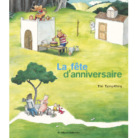 La fête d'anniversaire - 0-5 ans - Album - Librairie de France