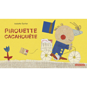 Pirouette Cacahouète - 3-5 ans - Album - Librairie de France