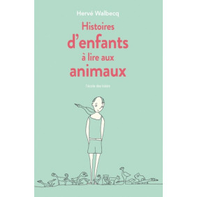 Histoires d'enfants à lire aux animaux - 9-11 ans - Poche - Librairie de France
