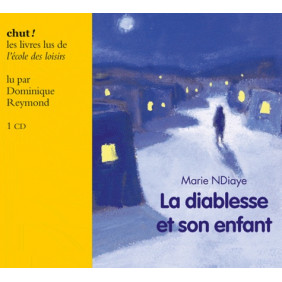 La diablesse et son enfant - avec 1 CD audio - 9-11 ans - Librairie de France