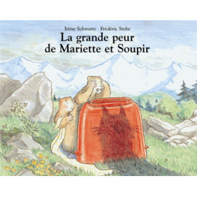 La grande peur de Mariette et Soupir - 3-5 ans - Poche - Librairie de France