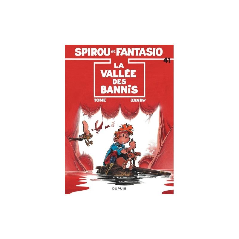 Spirou et Fantasio Tome 41 - La Vallée des bannis - Album - Librairie de France