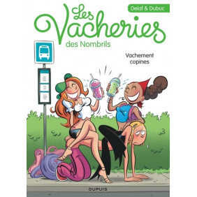 Les vacheries des Nombrils - Tome 1 - Vachement copines - Librairie de France