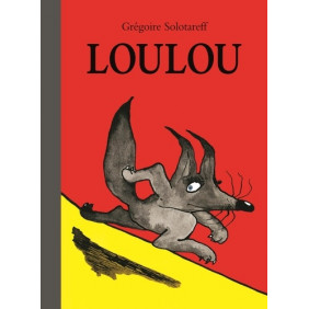 Loulou - Nouvelle édition - 6-8 ans - Poche - Librairie de France