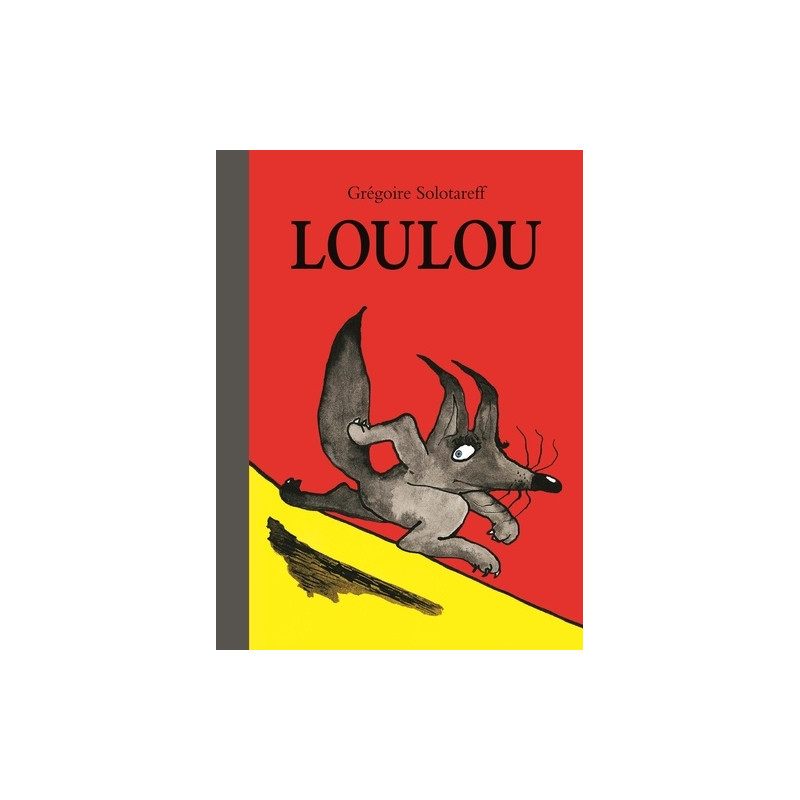 Loulou - Nouvelle édition - 6-8 ans - Poche - Librairie de France