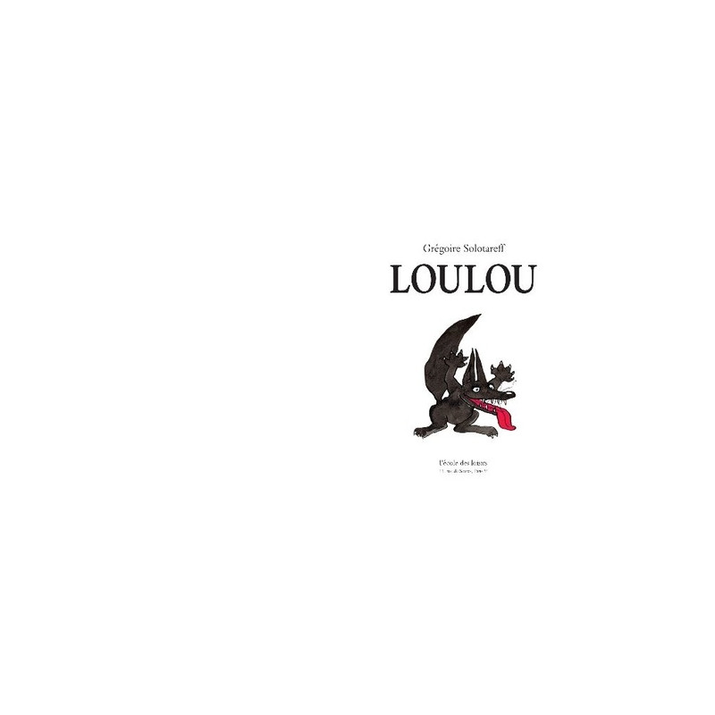 Loulou - Nouvelle édition - 6-8 ans - Poche - Librairie de France