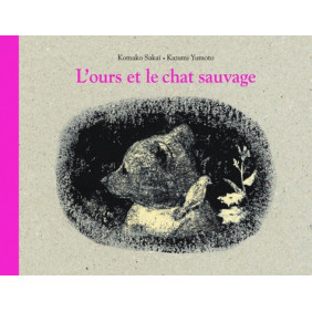 L'ours et le chat sauvage - 0-8 ans - Poche - Librairie de France
