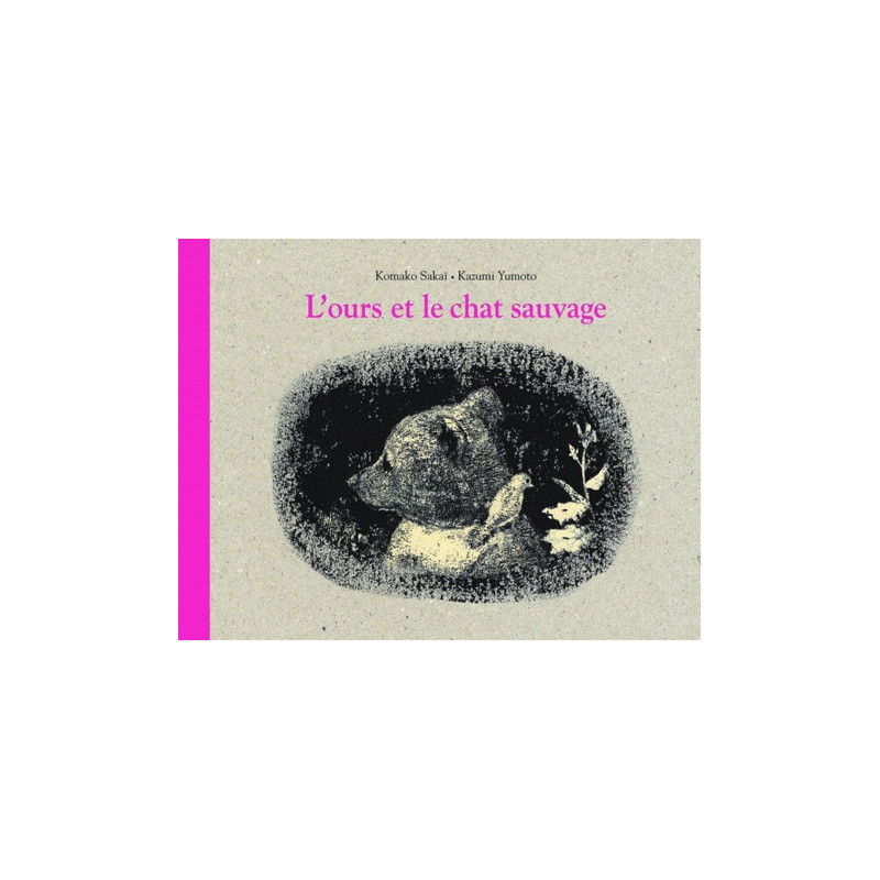 L'ours et le chat sauvage - 0-8 ans - Poche - Librairie de France