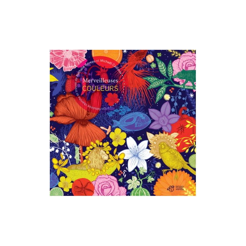 Merveilleuses couleurs - 3-5 ans - Album - Librairie de France