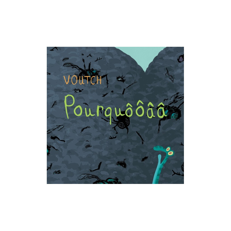 Pourquôôâa - 2-4 ans - Album - Librairie de France