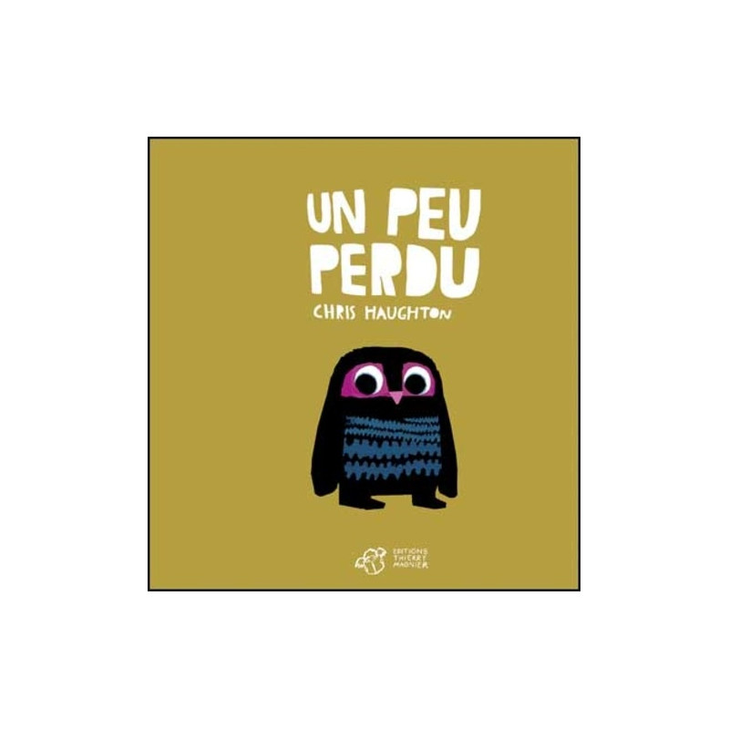 Un peu perdu - Tout carton - 0-2 ans - Album - Librairie de France