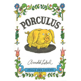 Porculus - Edition de luxe - 6-9 ans - Grand Format - Librairie de France