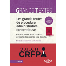 Les grands textes de procédure administrative contentieuse 7e édition - Grand Format