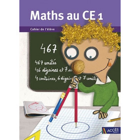 Maths au CE1 - Cahier de l'élève - Grand Format