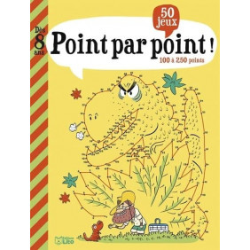 Point par point ! - 50 jeux - Album - Dès 8 ans