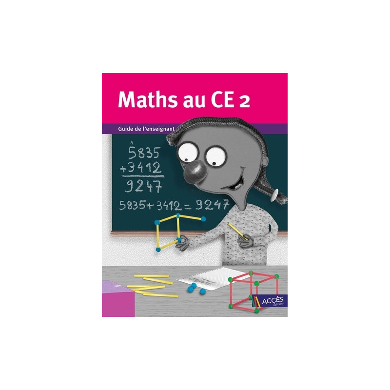 Maths au CE2 - 2 volumes : Guide de l'enseignant + Cahier de l'élève - Grand Format
Edition 2020
