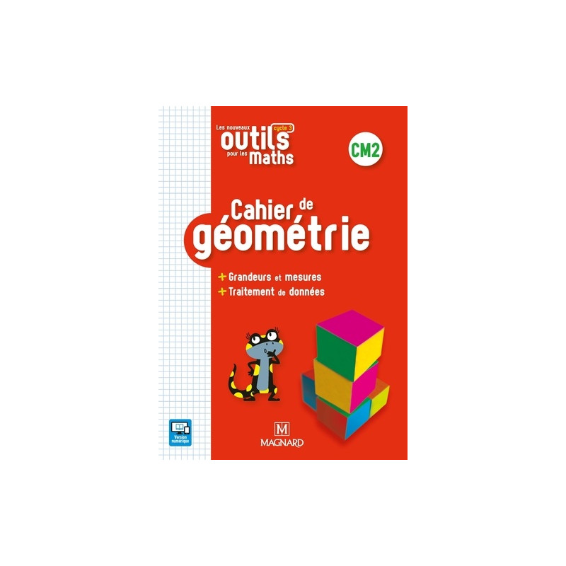 Les nouveaux outils pour les maths 2 - Cahier de géométrie - Grand Format
Edition 2019
