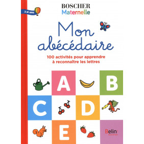 Mon abécédaire - 100 activités pour apprendre à reconnaître les lettres - Grand Format - Librairie de France