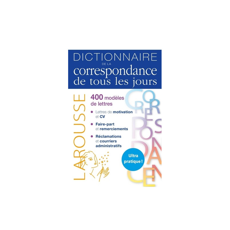 Dictionnaire de la correspondance de tous les jours - Grand Format - Librairie de France