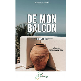 De mon balcon - Chroniques