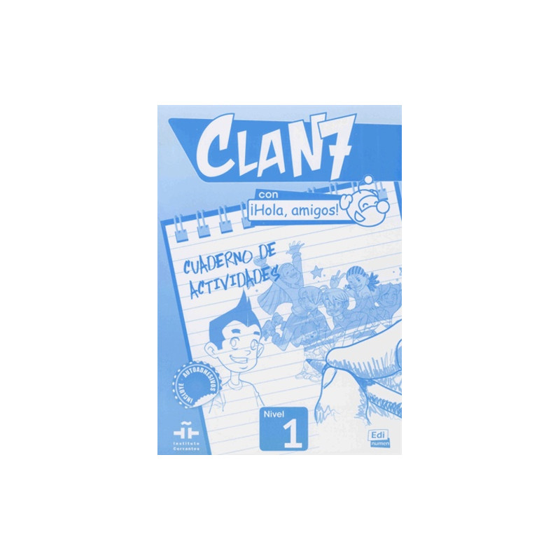 Clan 7 avec iBonjour les amis ! niveau 1 - Cahier d'activités
Edition en espagnol