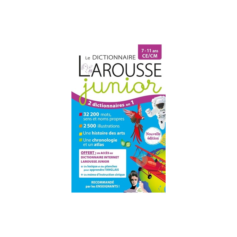 Le dictionnaire Larousse junior CE/CM - 7 à 11 ans - Grand Format - Librairie de France