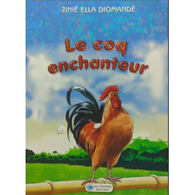 Le coq enchanteur