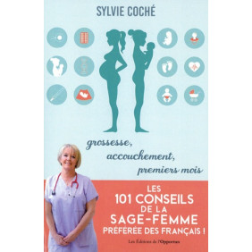 Les 101 conseils de la sage-femme préférée des français ! - Grand Format