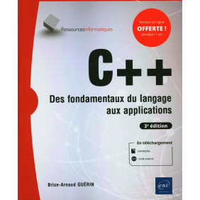 C++ - Des fondamentaux du langage aux applications 3e édition - Grand Format