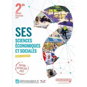 Sciences économiques et sociales SES 2de - Manuel de l'élève - Grand Format Edition 2022