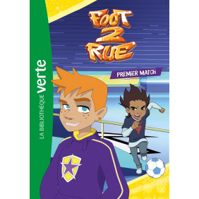 Foot 2 Rue Tome 2 : Premier match - Poche - Dès 8 ans