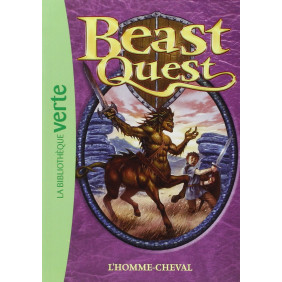Beast Quest Tome 4 : L'homme-cheval - Poche - Dès 6 ans