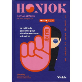 Honjok - La méthode coréenne pour vivre heureux avec soi-même - Grand Format - Librairie de France