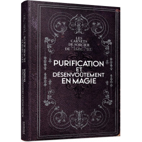 Purification et désenvoûtement en magie - Grand Format - Librairie de France