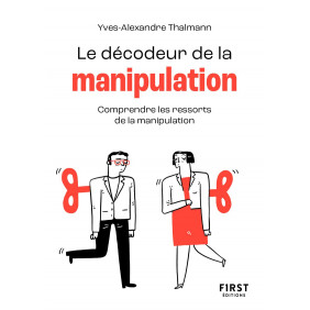 Le décodeur de la manipulation - Comprendre les ressorts de la manipulation - Poche - Librairie de France