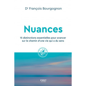 Nuances - 15 distinctions essentielles pour avancer sur le chemin d'une vie qui a du sens - Grand Format - Librairie de France