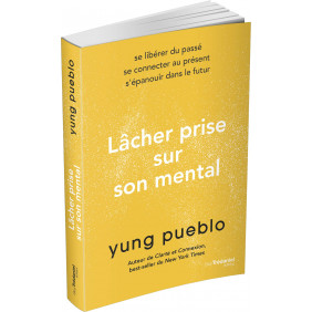 Lâcher prise sur son mental - Grand Format - Librairie de France