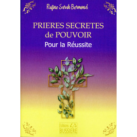 Prières secrètes de pouvoir - Pour la réussite - Grand Format - Librairie de France