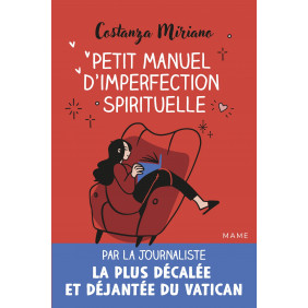Petit manuel d'imperfection spirituelle - Grand Format - Librairie de France