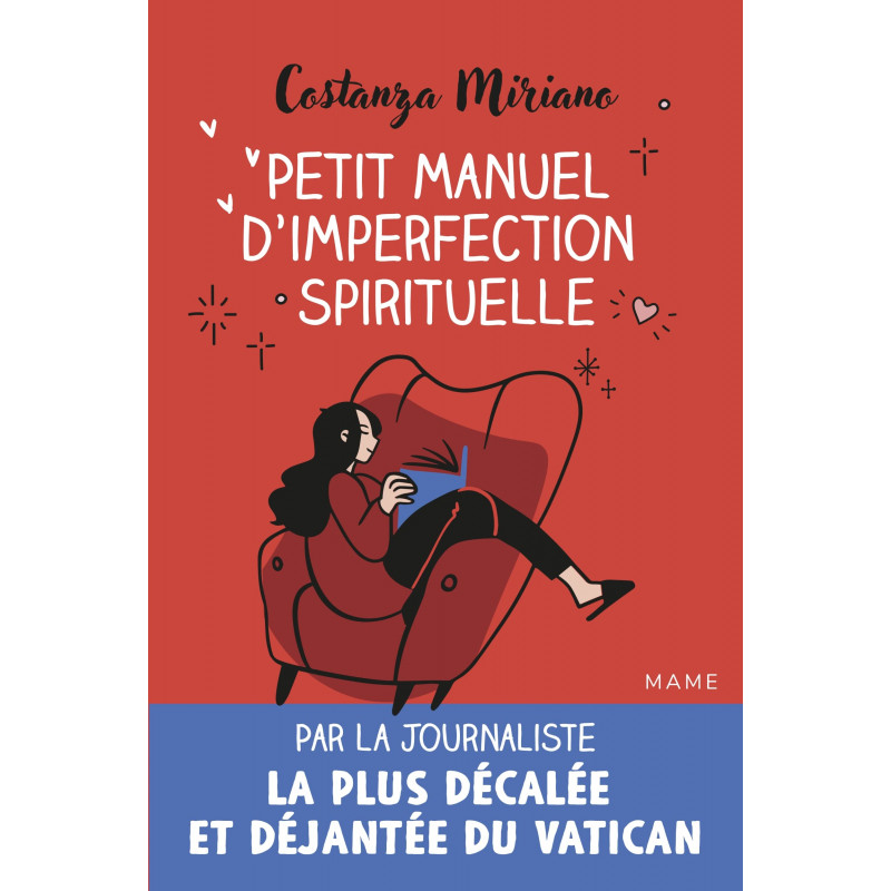 Petit manuel d'imperfection spirituelle - Grand Format - Librairie de France