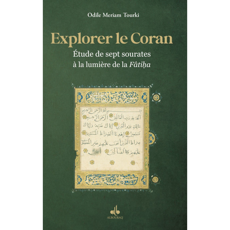 Explorer le Coran - Etude de 7 sourates à la lumière de la Fâtiha - Grand Format - Librairie de France