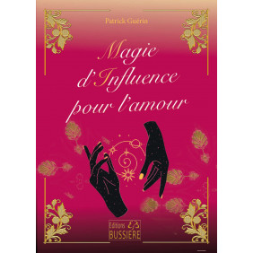 Magie d'influence pour l'amour - Grand Format - Librairie de France