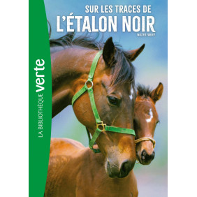 L’Étalon Noir Tome 7 : Sur les traces de l'étalon noir - Poche - Dès 8 ans