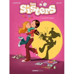 Les Sisters Tome 1 : Un air de famille - Album - Dès 9 ans