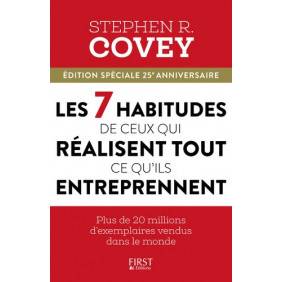 Les 7 habitudes de ceux qui réussissent tout ce qu'ils entreprennent - Grand Format