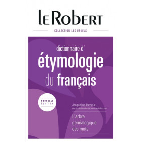 Dictionnaire de l'étymologie du français