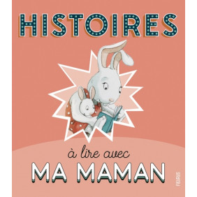 Histoires à lire avec ma maman - Album