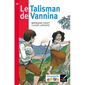 Le talisman de Vannina - CE1 série rouge - Grand Format Edition 2016
