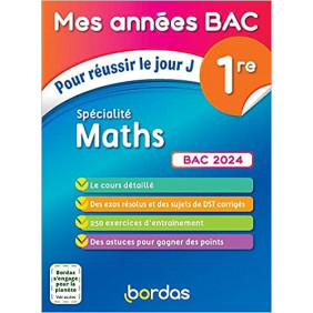 Mathématiques 1re Spécialité Maths - Pour réussir le jour J - Grand Format Edition 2024